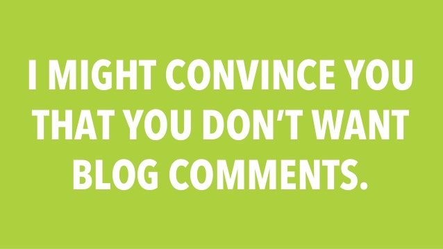 Your Blog Comments Could Be Hurting You