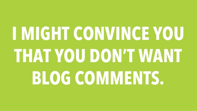 Your Blog Comments Could Be Hurting You